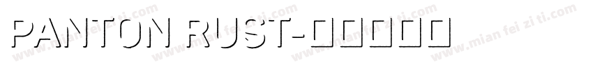 Panton Rust字体转换